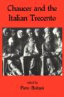 Chaucer and the Italian Trecento - Book