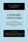The Cambridge History of Literary Criticism: Volume 9, Twentieth-Century Historical, Philosophical and Psychological Perspectives - Book