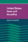 United States Taxes and Tax Policy - Book
