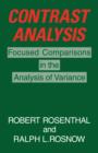 Contrast Analysis : Focused Comparisons in the Analysis of Variance - Book