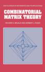 Combinatorial Matrix Theory - Book