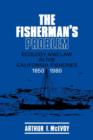 The Fisherman's Problem : Ecology and Law in the California Fisheries, 1850-1980 - Book