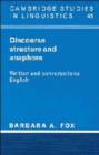 Discourse Structure and Anaphora : Written and Conversational English - Book