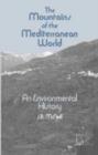 The Mountains of the Mediterranean World - Book