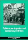Political Participation and Democracy in Britain - Book