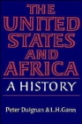 The United States and Africa : A History - Book