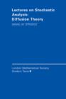 Lectures on Stochastic Analysis: Diffusion Theory - Book