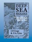 Deep-Sea Biology : A Natural History of Organisms at the Deep-Sea Floor - Book