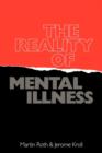 The Reality of Mental Illness - Book