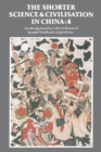 The Shorter Science and Civilisation in China: Volume 4 - Book