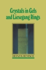 Crystals in Gels and Liesegang Rings - Book
