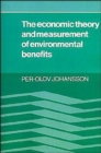 The Economic Theory and Measurement of Environmental Benefits - Book