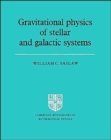 Gravitational Physics of Stellar and Galactic Systems - Book
