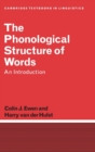 The Phonological Structure of Words : An Introduction - Book
