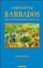 A History of Barbados : From Amerindian Settlement to Nation-State - Book