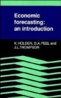 Economic Forecasting : An Introduction - Book