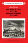 The Rise and Fall of the Second Empire, 1852-1871 - Book