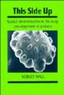 This Side Up : Spatial Determination in the Early Development of Animals - Book