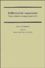 Differential Equations : Their Solution Using Symmetries - Book