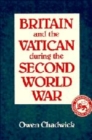 Britain and the Vatican during the Second World War - Book