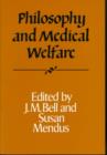 Philosophy and Medical Welfare - Book