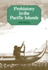 Prehistory in the Pacific Islands - Book