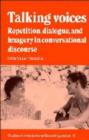 Talking Voices : Repetition, Dialogue and Imagery in Conversational Discourse - Book