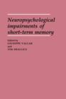 Neuropsychological Impairments of Short-Term Memory - Book