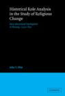 Historical Role Analysis in the Study of Religious Change : Mass Educational Development in Norway, 1740-1891 - Book