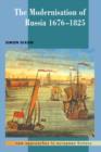 The Modernisation of Russia, 1676-1825 - Book
