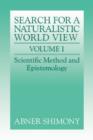 The Search for a Naturalistic World View: Volume 1 - Book