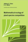 Mathematical Ecology of Plant Species Competition - Book