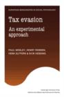 Tax Evasion : An Experimental Approach - Book