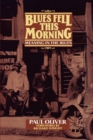 Blues Fell This Morning : Meaning in the Blues - Book