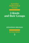 2-Knots and their Groups - Book