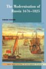 The Modernisation of Russia, 1676-1825 - Book