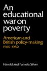 An Educational War on Poverty : American and British Policy-making 1960-1980 - Book