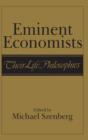 Eminent Economists : Their Life Philosophies - Book