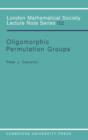 Oligomorphic Permutation Groups - Book