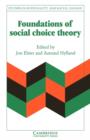 Foundations of Social Choice Theory - Book