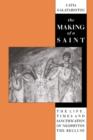 The Making of a Saint : The Life, Times and Sanctification of Neophytos the Recluse - Book