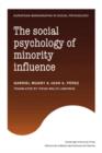 The Social Psychology of Minority Influence - Book