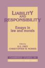 Liability and Responsibility : Essays in Law and Morals - Book