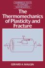 The Thermomechanics of Plasticity and Fracture - Book