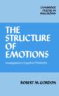 The Structure of Emotions : Investigations in Cognitive Philosophy - Book