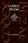 Codex Bezae : An Early Christian Manuscript and its Text - Book