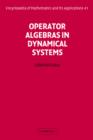 Operator Algebras in Dynamical Systems - Book
