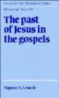 The Past of Jesus in the Gospels - Book