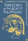 Plainsong in the Age of Polyphony - Book