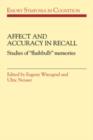 Affect and Accuracy in Recall : Studies of 'Flashbulb' Memories - Book
